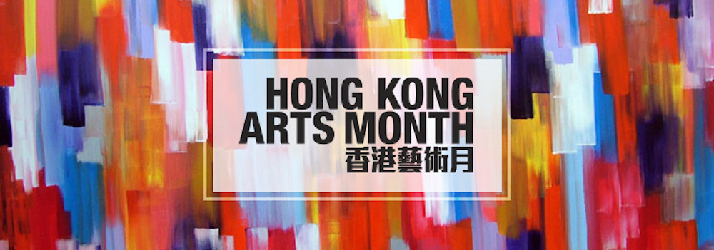Hong Kong Arts Month turns the city into a vibrant artistic hub